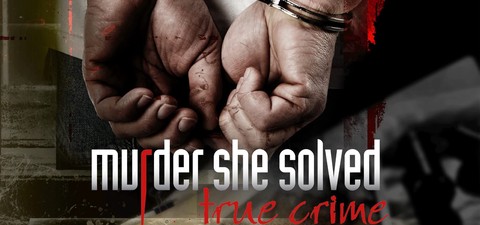 Murder She Solved: True Crime