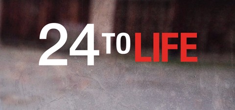 24 to Life - Der letzte Tag in Freiheit