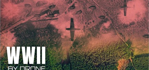 Druhá světová válka z dronu