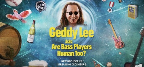 Geddy Lee Asks: Are Bass Players Human Too