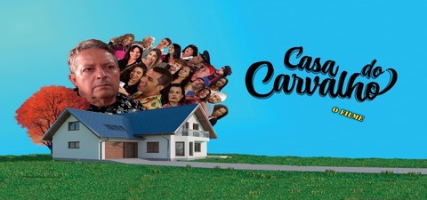 Casa Do Carvalho: O Filme