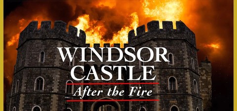 Windsor Castle: After the Fire