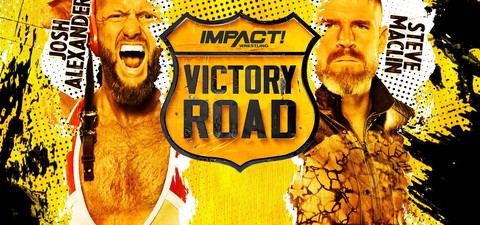 IMPACT Wrestling Victory Road 2023