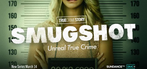 True Crime Story: Smugshot
