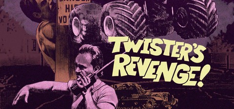 Twister's Revenge!