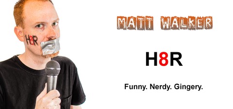 Matt Walker: H8R