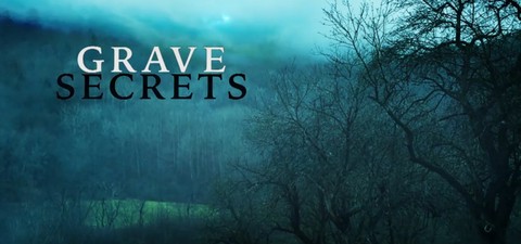 Grave Secrets - Tote Zeugen lügen nicht