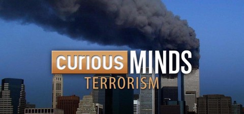 Curious Minds: Terrorism