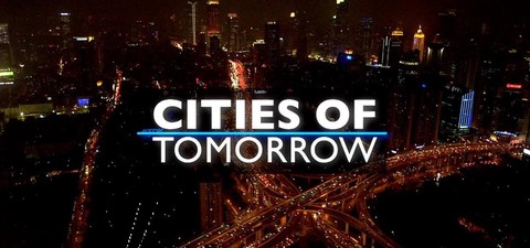 Cities of Tomorrow
