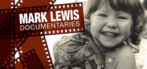 Mark Lewis Documentaries