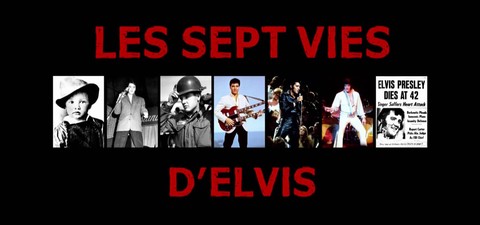 Die sieben Leben des Elvis Presley