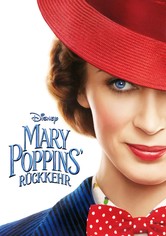 Mary Poppins‘ Rückkehr