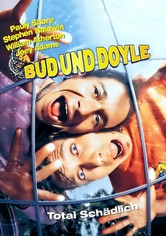 Bud und Doyle - Total Bio, garantiert schädlich