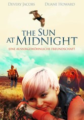 The Sun at Midnight - Eine außergewöhnliche Freundschaft