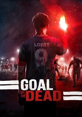 Goal of the Dead - 11 Zombies müsst Ihr sein!