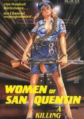Women of San Quentin - A Killing Job