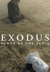 Il sole ingannatore 2: Exodus
