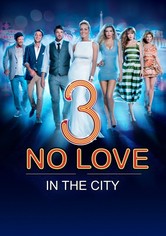 No Love in the City 3