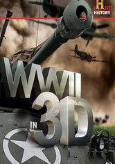 WW II - Der zweite Weltkrieg in 3D
