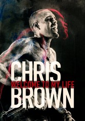 Chris Brown: Welcome to My Life