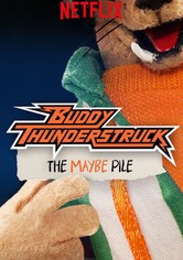 Buddy Thunderstruck: Der Vielleicht-Mal-Stapel