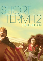 Short Term 12 - Stille Helden