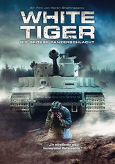 White Tiger - Die große Panzerschlacht