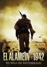 El Alamein 1942 - Die Hölle des Wüstenkrieges