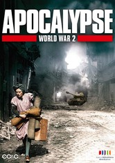 Apocalipsis: La Segunda Guerra Mundial
