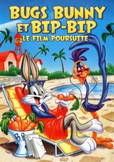 Bugs Bunny et Bip-Bip le film poursuite