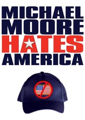 Michael Moore Hates America