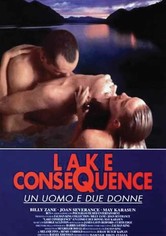 Lake Consequence - Un uomo e due donne