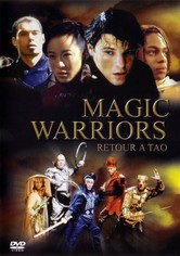 Magic Warriors 2 : Retour à Tao