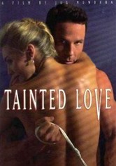 Tainted Love - Gefährliches Verlangen