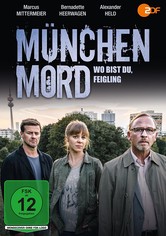 München Mord - Wo bist du, Feigling?