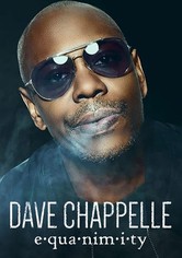 Dave Chappelle: Equanimity
