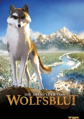 Die Abenteuer von Wolfsblut