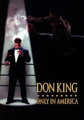 Don King : Only in America