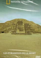 Les pyramides de la mort