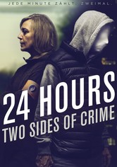24 Hours – Two Sides of Crime