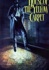 The House of the Yellow Carpet