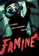 Famine - 20 Students, 20 Hours, 20 Horrible Ways to Die