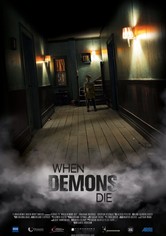 When Demons Die