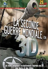 La Seconde Guerre Mondiale en 3D
