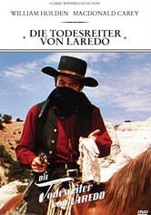 Die Todesreiter von Laredo