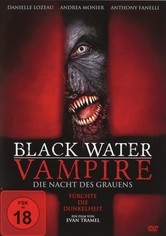 Black Water Vampire - Die Nacht des Grauens