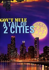 Gov't Mule - A Tail Of Two Cities