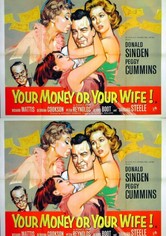 Your Money or Your Wife