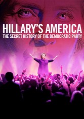 Hillary's America: The Secret History of the Democratic Party