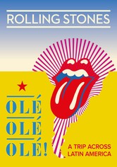 The Rolling Stones: Olé Olé Olé! A Trip Across Latin America
